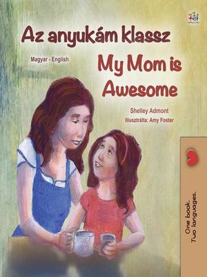 cover image of Az anyukám klassz My Mom is Awesome
